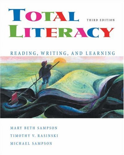 Imagen de archivo de Total Literacy : Reading, Writing, and Learning a la venta por Better World Books