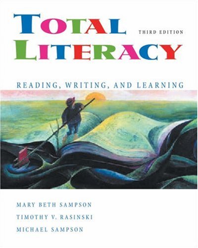 Stock image for Total Literacy : Reading, Writing, and Learning for sale by Better World Books