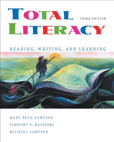 Total Literacy: Reading, Writing, and Learning (Non-InfoTrac Version) (9780534603199) by Sampson, Mary Beth; Rasinski, Timothy V.; Sampson, Michael R.