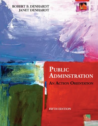 Stock image for Public Administration: An Action Orientation for sale by SecondSale
