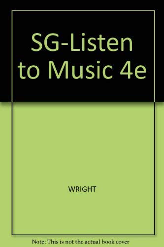 Beispielbild fr Study Guide for Wright's Listening to Music, 4th zum Verkauf von First Choice Books