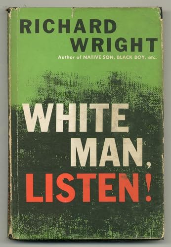 Stock image for White Man, Listen! for sale by Wonder Book