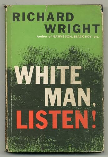 9780534603946: White Man, Listen!