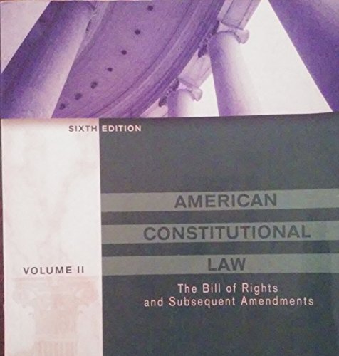 Beispielbild fr American Constitutional Law Vol. 2 : Bill of Rights with Sub-Amendments zum Verkauf von Better World Books