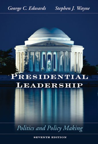 Imagen de archivo de Presidential Leadership: Politics and Policy Making a la venta por More Than Words