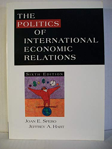 9780534604172: The Politics of International Economic Relations