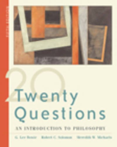 Twenty Questions: An Introduction to Philosophy (9780534604905) by Robert C. Solomon