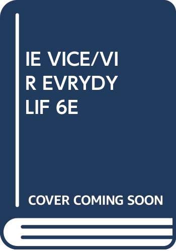 Imagen de archivo de Vice & Virtue in Everyday Life: Introductory Readings in Ethics, 6th (Instructors Edition) a la venta por a2zbooks