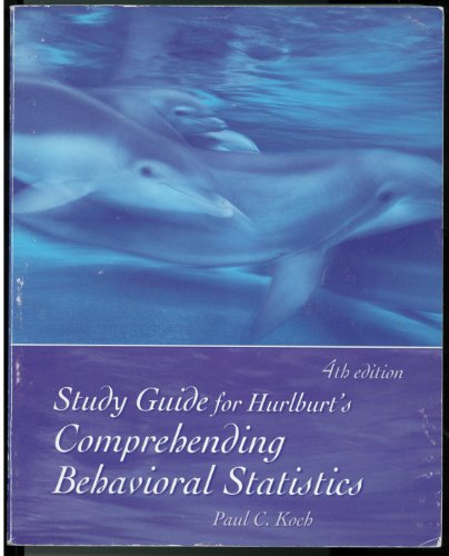 Stock image for Study Guide for Hurlburt's Comprehending Behavioral Statistics, 4th for sale by HPB-Red