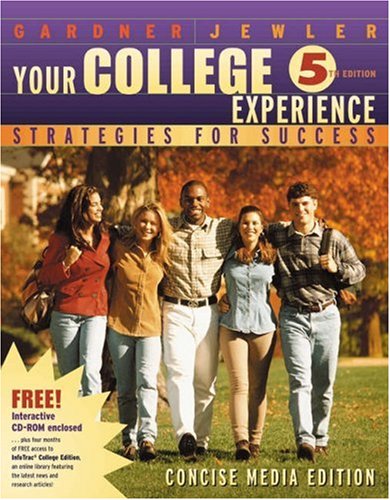 Beispielbild fr Your College Experience: Strategies for Success, Concise Media Edition (with InfoTrac) (The First-Year Experience Series) zum Verkauf von HPB-Red