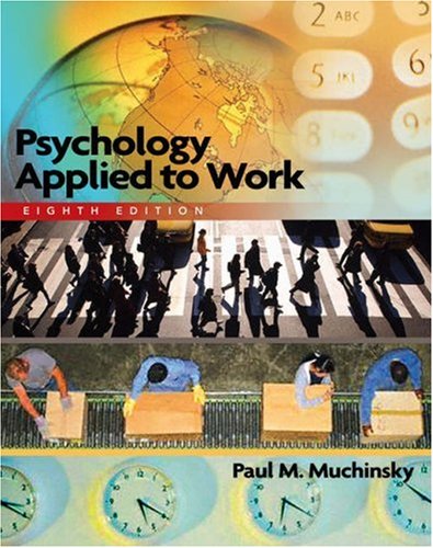 Psychology Applied to Work (with Study Guide)