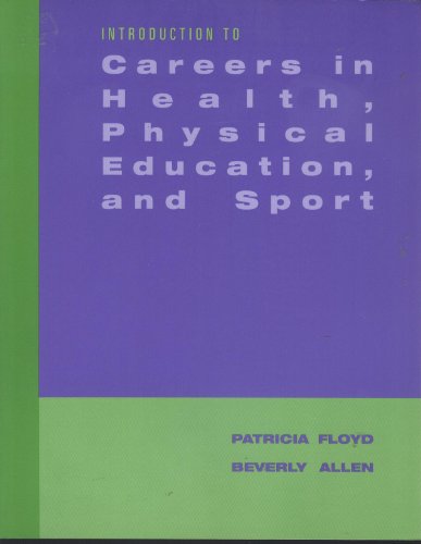 Stock image for Introduction to Careers in Health, Physical Education, and Sports for sale by BookHolders