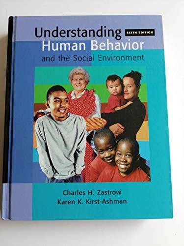 Imagen de archivo de Understanding Human Behavior and the Social Environment (with InfoTrac) a la venta por Better World Books