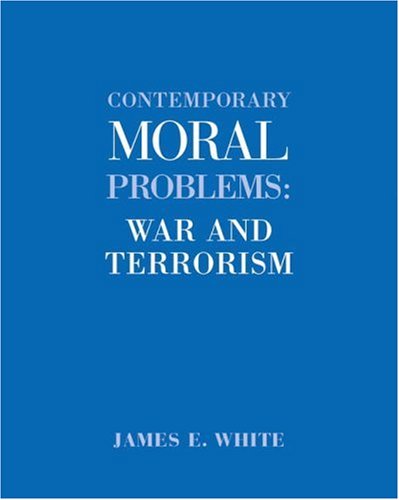 9780534608408: Contemporary Moral Problems: War and Terrorism