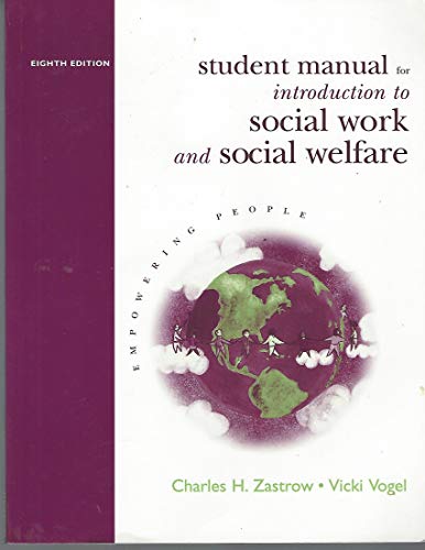 Stock image for Student Manual for Zastrow's Introduction to Social Work and Social Welfare: Empowering People, 8th for sale by St Vincent de Paul of Lane County