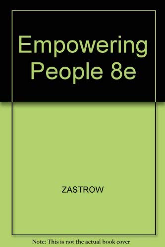 Stock image for Empowering People: Perspectives from the Field, Case Examples to Accompany Introduction to Social Work and Social welfare, 8th Ed for sale by a2zbooks