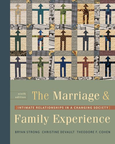 Imagen de archivo de The Marriage and Family Experience : Intimate Relationships in a Changing Society a la venta por Better World Books: West