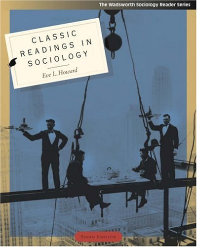 Stock image for Classic Readings in Sociology (The Wadsworth Sociology Reader Series) for sale by SecondSale