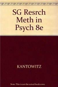 Study Guide for Elmes/Kantowitz/Roedigerâ€™s Research Methods in Psychology, 8th (9780534609771) by Elmes, David G.; Kantowitz, Barry H.; Roediger, III Henry L.