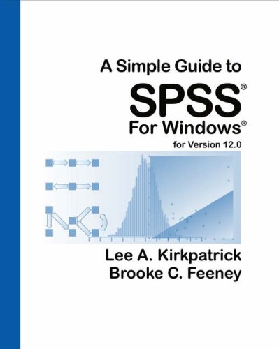 Imagen de archivo de A Simple Guide to SPSS for Windows : For Version 12.0 a la venta por Better World Books
