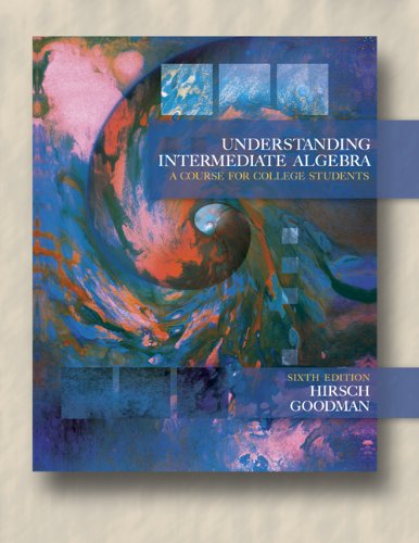 Bundle: Understanding Intermediate Algebra: A Course for College Students (with CD-ROM and iLrn Tutorial), 6th + The Learning Equation Labs (9780534611637) by Hirsch, Lewis R.; Goodman, Arthur