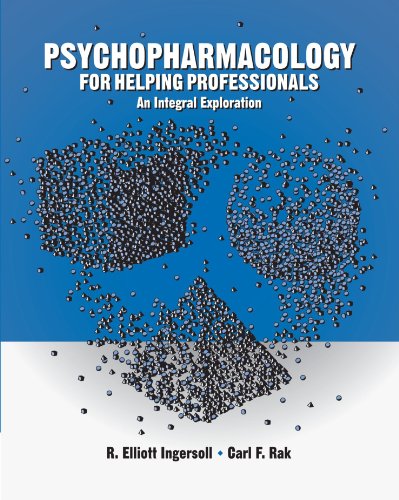 Imagen de archivo de Psychopharmacology for Helping Professionals: An Integral Exploration (SAB 140 Pharmacology) a la venta por Goodwill