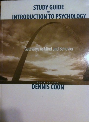 Imagen de archivo de Study Guide For Coon s Introduction To Psychology: Gateways To The Mind And Behavior, 10th ; 9780534612306 ; 053461230X a la venta por APlus Textbooks