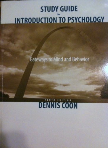 Stock image for Introduction to Psychology : Gateways to the Mind and Behavior for sale by Better World Books