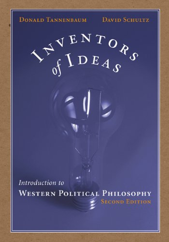 Beispielbild fr Inventors of Ideas: Introduction to Western Political Philosophy zum Verkauf von Zoom Books Company