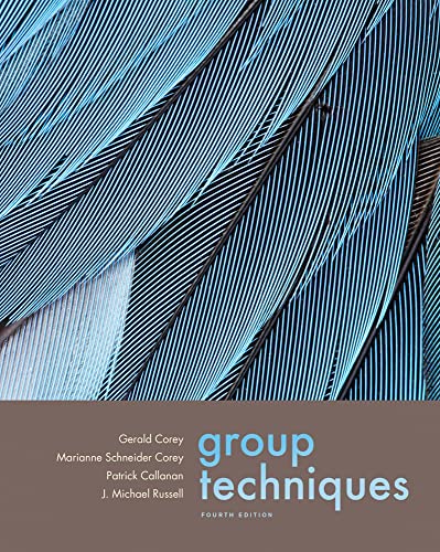 Group Techniques (9780534612696) by Corey, Gerald; Corey, Marianne Schneider; Callanan, Patrick; Russell, J. Michael