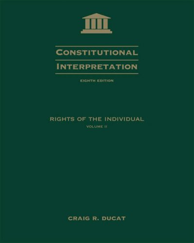 Stock image for Constitutional Interpretation: Rights of the Individual, Volume II for sale by Jenson Books Inc