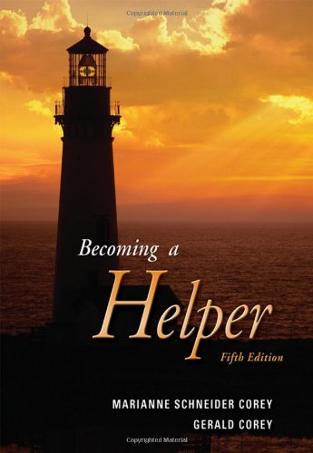 Becoming a Helper (Available Titles CengageNOW) (9780534614522) by Corey, Marianne Schneider; Corey, Gerald