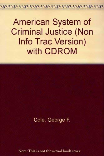 9780534615406: American System of Criminal Justice, Media Edition (Non-InfoTrac Version)