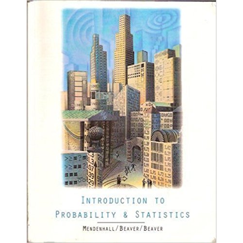 Introduction to Probability and Statistics (9780534615949) by Mendenhall; Beaver