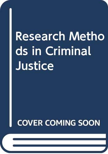 Research Methods in Criminal Justice (9780534616793) by Michael G. Maxfield