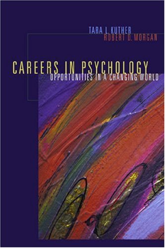 Stock image for Careers in Psychology: Opportunities in a Changing World for sale by Once Upon A Time Books