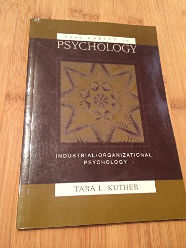 Stock image for Your Career in Psychology: Industrial/Organizational Psychology for sale by ThriftBooks-Atlanta