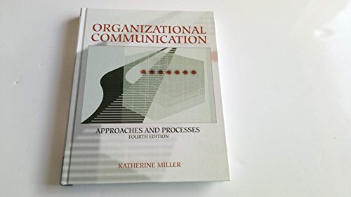 Beispielbild fr Organizational Communication: Approaches and Processes (with InfoTrac) (Wadsworth Series in Communication Studies) zum Verkauf von Wonder Book