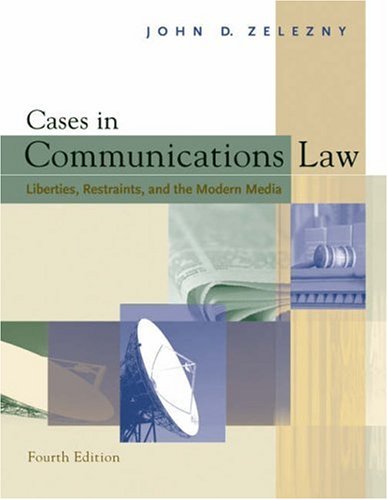 Beispielbild fr Cases in Communications Law: Liberties, Restraints, and the Modern Media (with InfoTrac) zum Verkauf von BooksRun