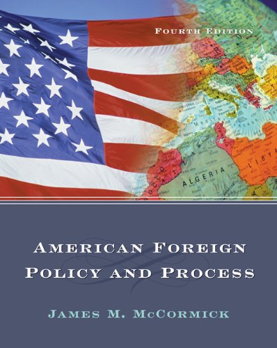 Imagen de archivo de American Foreign Policy and Process (with Infotrac) [With Infotrac] a la venta por ThriftBooks-Dallas