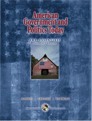 Stock image for American Government and Politics Today: The Essentials 2004-2005 Edition for sale by a2zbooks