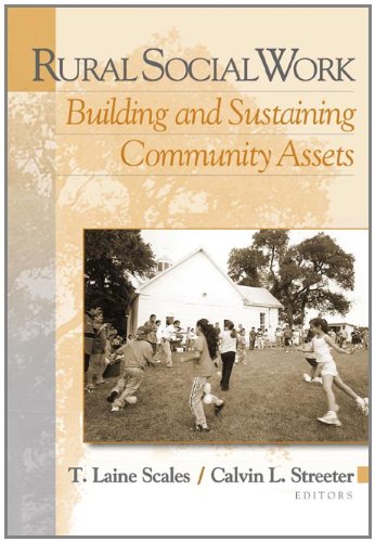 Imagen de archivo de Rural Social Work : Building and Sustaining Community Assests a la venta por Better World Books