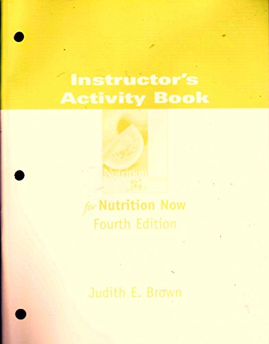 Stock image for Instructor's Activity Book for Brown's Nutrition Now, 4th for sale by Better World Books