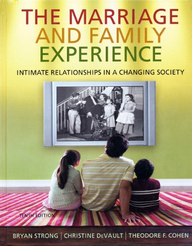 Beispielbild fr The Marriage and Family Experience : Intimate Relationships in a Changing Society zum Verkauf von Better World Books