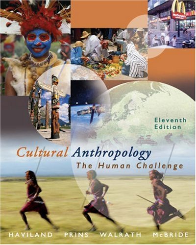 Stock image for Cengage Advantage Books: Cultural Anthropology: The Human Challenge (with CD-ROM and InfoTrac) (Advantage Series:) for sale by Cronus Books