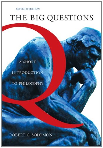 9780534625504: The Big Questions: A Short Introduction To Philosophy