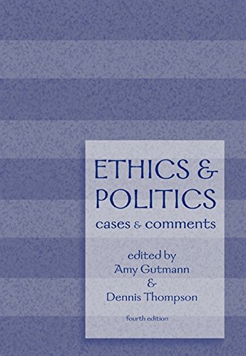 Imagen de archivo de Ethics and Politics: Cases and Comments a la venta por Open Books