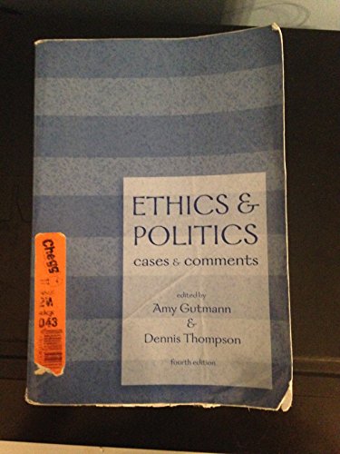 Stock image for Ethics and Politics: Cases and Comments for sale by Open Books