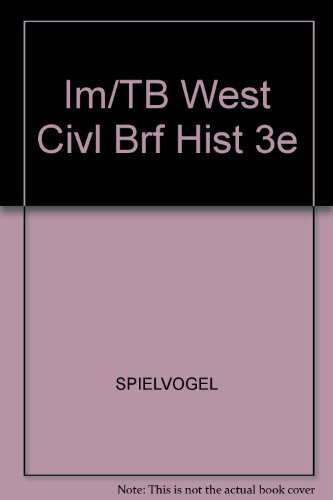 Im/TB West Civl Brf Hist 3e (9780534627249) by SPIELVOGEL