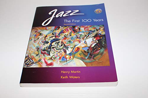 9780534628048: Jazz: The First 100 Years (with Audio CD)